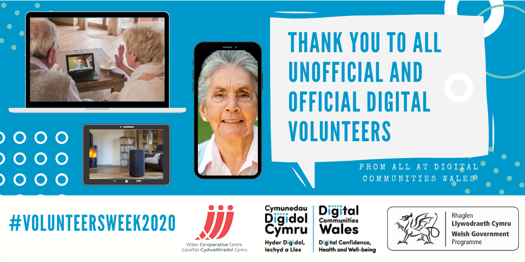 A banner thanking digital volunteers during Covid-19. The text says 'Thank you to all unofficial and official digital volunteers' and '#volunteersweek2020'. The imagery features a laptop with a picture of two senior people looking at a digital device, a tablet with an image of a smart speaker and a mobile device with a picture of a senior woman.