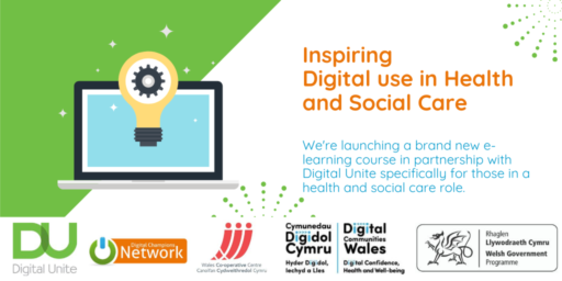 A banner promoting the new e-learning course for those in health and social care. The graphic image is of a laptop with a lightbulb coming out of the screen. The heading reads 'Inspiring Digital use in Health and Social Care'. The text below reads 'We're launching a brand new e-learning course in partnership with Digital Unite specifically for those in a health and social care role'.