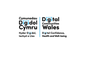 An image of the Digital Communities Wales logo. It reads 'Cymunedau Digidol Cymru, Hyder Digidol Iechyd a Lles', 'Digital Communities Wales, Digital Confidence, Health and Well-being'.